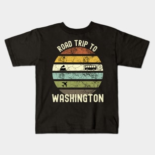 Road Trip To Washington, Family Trip To Washington, Holiday Trip to Washington, Family Reunion in Washington, Holidays in Washington, Kids T-Shirt